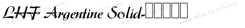 LHF Argentine Solid字体转换